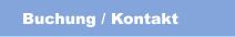 Buchung / Kontakt